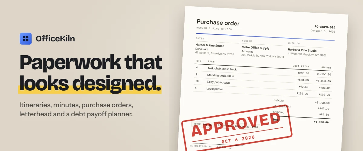 OfficeKiln: paperwork that looks designed. A purchase order made with OfficeKiln, stamped approved